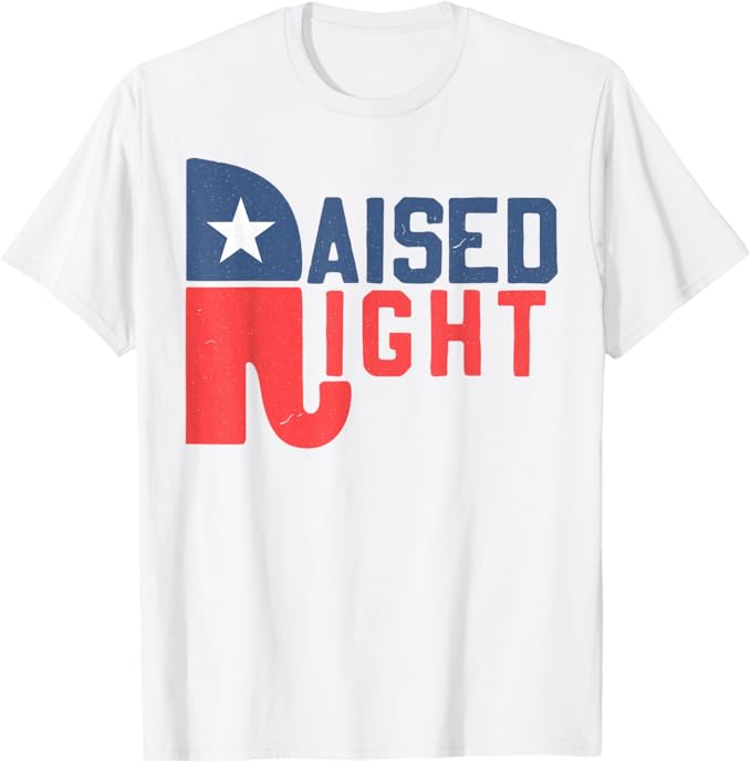 Raised Right Republican T-Shirt